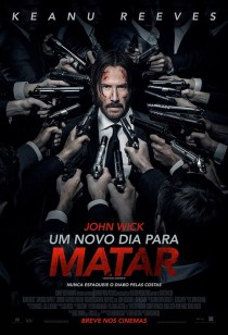 John Wick - Um Novo dia para Matar