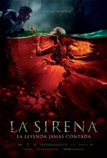 La Sirena: La Leyenda Jams Contada