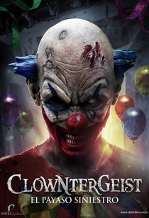 Clowntergeist: El Payaso Siniestro