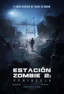 Estacin Zombie 2: Pennsula