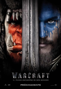 Warcraft: El Primer Encuentro de Dos Mundos