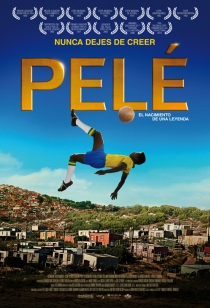 Pelé: El Nacimiento de una Leyenda