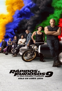 Rápidos y Furiosos 9: La Saga Rápidos y Furiosos