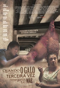 Quando o Galo Cantar pela Terceira Vez Renegarás tua Mãe