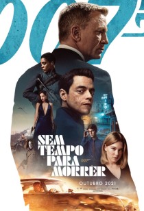 007 - Sem Tempo para Morrer