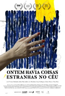 Ontem Havia Coisas Estranhas no Cu