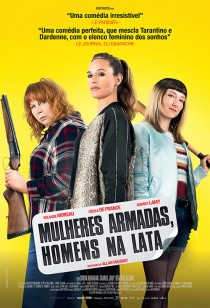 Mulheres Armadas, Homens na Lata