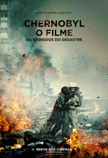 Chernobyl: O Filme  Os Segredos do Desastre