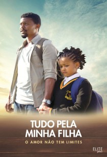 Tudo pela Minha Filha