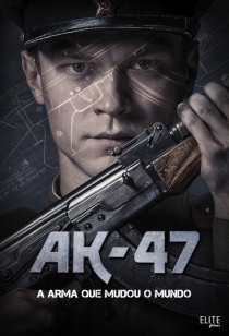 AK-47 - A Arma que Mudou o Mundo