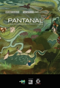 Pantanal, A Boa Inocência de Suas Origens