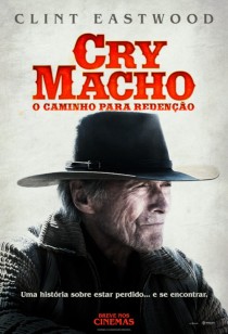 Cry Macho: O Caminho para Redeno