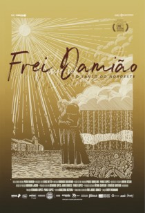 Frei Damio - O Santo do Nordeste