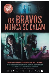 Os Bravos Nunca Se Calam