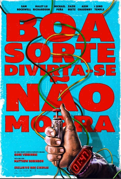 Boa Sorte, Divirta-se, N�o Morra