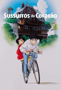 Sussurros do Coração - Ghibli Fest