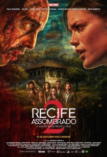 Recife Assombrado 2 - A Maldio de Branca Dias