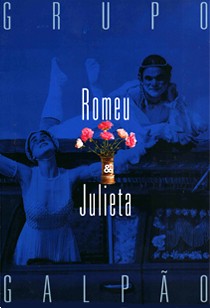 Grupo Galpão em Romeu e Julieta