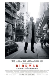 Birdman ou (A Inesperada Virtude da Ignorncia)