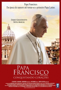 Papa Francisco: Conquistando Coraes